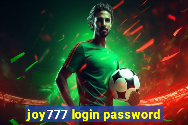 joy777 login password